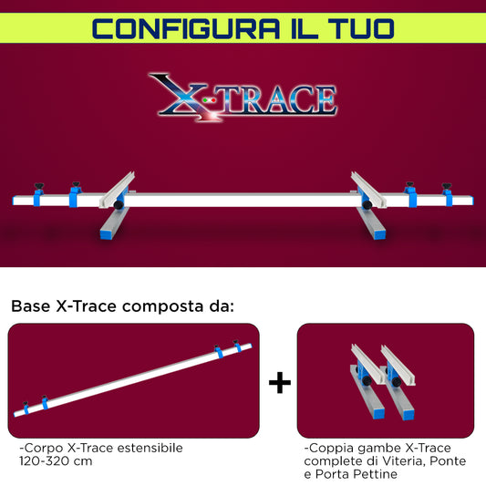 Base X-Trace 320 con gambe, ponti e porta pettini